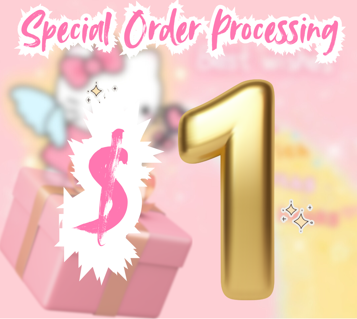 Special Order Processing – $1